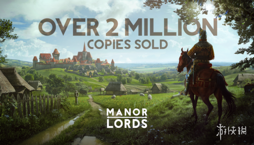 不到一个月 《庄园领主》累计销量现已突破200万套！